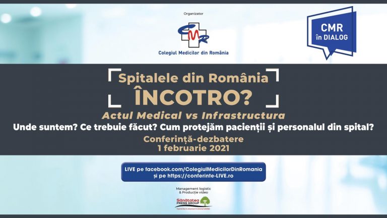 CMR organizează conferința-dezbatere online „Spitalele din România ÎNCOTRO? Actul Medical vs. Infrastructură”